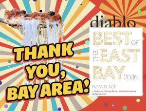 A slice of cheesy pizza is pulled from a pie. THANK YOU, BAY AREA! is written in bold yellow text. A “Best of the East Bay 2026” award from Diablo magazine is shown on a colorful, sunburst background.
